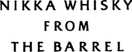 Mark drawing for NIKKA WHISKY FROM THE BARREL