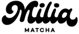 Mark drawing for MILIA MATCHA