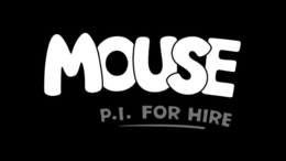 Mark drawing for MOUSE P.I. FOR HIRE
