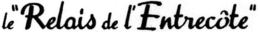 Mark drawing for LE "RELAIS DE L'ENTRECôTE"