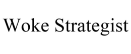 Mark drawing for WOKE STRATEGIST