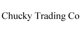Mark drawing for CHUCKY TRADING CO