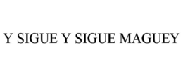 Mark drawing for Y SIGUE Y SIGUE MAGUEY