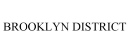 Mark drawing for BROOKLYN DISTRICT