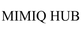 Mark drawing for MIMIQ HUB