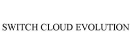 Mark drawing for SWITCH CLOUD EVOLUTION