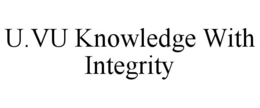 Mark drawing for U.VU KNOWLEDGE WITH INTEGRITY
