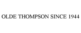 Mark drawing for OLDE THOMPSON SINCE 1944