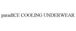 Mark drawing for PARADICE COOLING UNDERWEAR