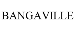 Mark drawing for BANGAVILLE