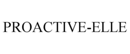 Mark drawing for PROACTIVE-ELLE