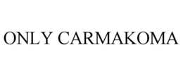 Mark drawing for ONLY CARMAKOMA