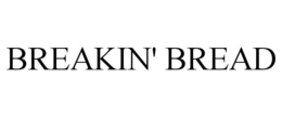 Mark drawing for BREAKIN' BREAD