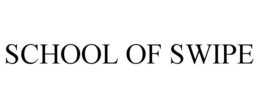 Mark drawing for SCHOOL OF SWIPE