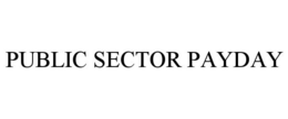 Mark drawing for PUBLIC SECTOR PAYDAY