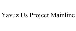 Mark drawing for YAVUZ US PROJECT MAINLINE