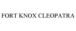 Mark drawing for FORT KNOX CLEOPATRA