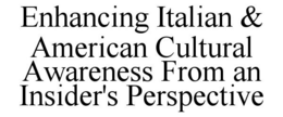 Mark drawing for ENHANCING ITALIAN & AMERICAN CULTURAL AWARENESS FROM AN INSIDER'S PERSPECTIVE