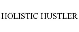 Mark drawing for HOLISTIC HUSTLER