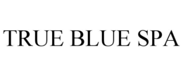 Mark drawing for TRUE BLUE SPA