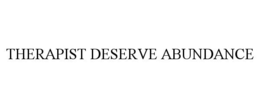 Mark drawing for THERAPIST DESERVE ABUNDANCE