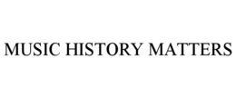 Mark drawing for MUSIC HISTORY MATTERS