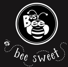 Mark drawing for BUSY BEE BEE SWEET
