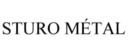 Mark drawing for STURO MÉTAL