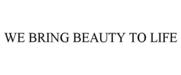 Mark drawing for WE BRING BEAUTY TO LIFE