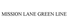 Mark drawing for MISSION LANE GREEN LINE