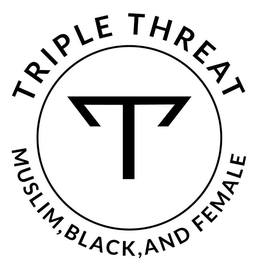 Mark drawing for TRIPLE THREAT T MUSLIM, BLACK, AND FEMALE