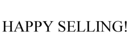 Mark drawing for HAPPY SELLING!