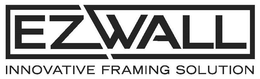 Mark drawing for EZWALL INNOVATIVE FRAMING SOLUTION