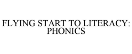 Mark drawing for FLYING START TO LITERACY: PHONICS