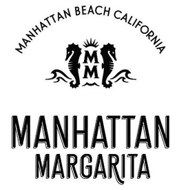 Mark drawing for MANHATTAN BEACH CALIFORNIA MM MANHATTAN MARGARITA