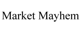 Mark drawing for MARKET MAYHEM