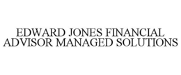 Mark drawing for EDWARD JONES FINANCIAL ADVISOR MANAGED SOLUTIONS