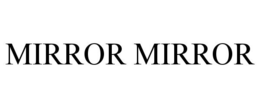 Mark drawing for MIRROR MIRROR