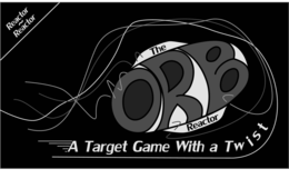 Mark drawing for REACTOR ~ REACTOR THE ORB REACTOR A TARGET GAME WITH A TWIST
