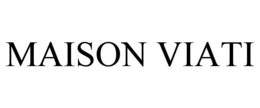 Mark drawing for MAISON VIATI