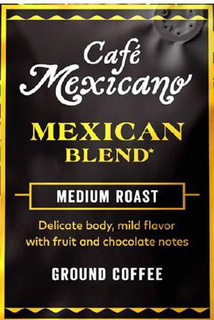 Mark drawing for CAFÉ MEXICANO MEXICAN BLEND MEDIUM ROAST DELICATE BODY, MILD FLAVOR WITH FRUIT AND CHOCOLATE NOTES GROUND COFFEE