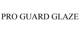 Mark drawing for PRO GUARD GLAZE