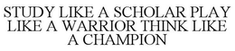 Mark drawing for STUDY LIKE A SCHOLAR PLAY LIKE A WARRIOR THINK LIKE A CHAMPION