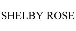 Mark drawing for SHELBY ROSE