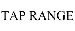 Mark drawing for TAP RANGE