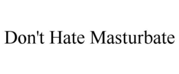 Mark drawing for DON'T HATE MASTURBATE