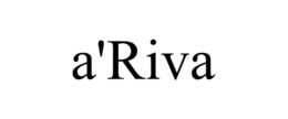 Mark drawing for A'RIVA