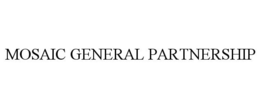 Mark drawing for MOSAIC GENERAL PARTNERSHIP