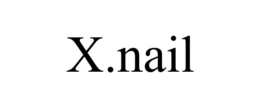 Mark drawing for X.NAIL