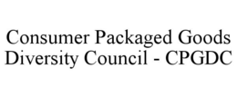 Mark drawing for CONSUMER PACKAGED GOODS DIVERSITY COUNCIL - CPGDC